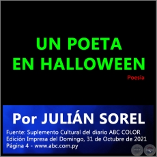 UN POETA EN HALLOWEEN - Por JULIÁN SOREL - Domingo, 31 de Octubre de 2021